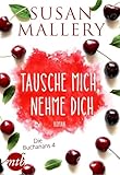 tauscher deggendorf  Tausche mich, nehme dich (Die Buchanans 4)