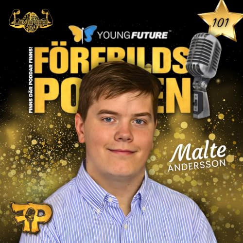#101 Malte Andersson - N&auml;r nyfikenhet blir en drivkraft!