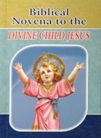 Biblical Novena to the Divine Child Jesus 9588354218 Book Cover