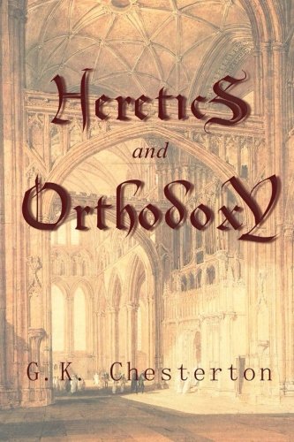Heretics and Orthodoxy 148481178X Book Cover