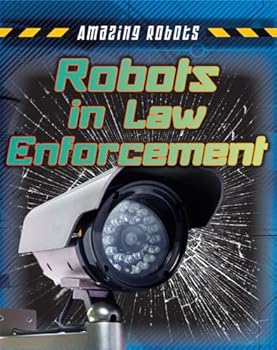 Library Binding Robots in Law Enforcement Book