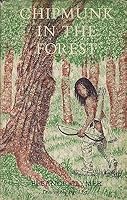 Chipmunk In The Forest B000GZB9O0 Book Cover