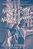 Nothing Sung and Nothing Spoken: A Queer YA Romance About Love and Resistance in World War II Berlin