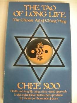 Paperback The Tao of Long Life: The Chinese Art of Ch'Ang Ming Book