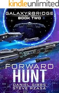 Forward Hunt (Galaxy Bridge Book 2)