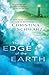 The Edge of the Earth: A Novel