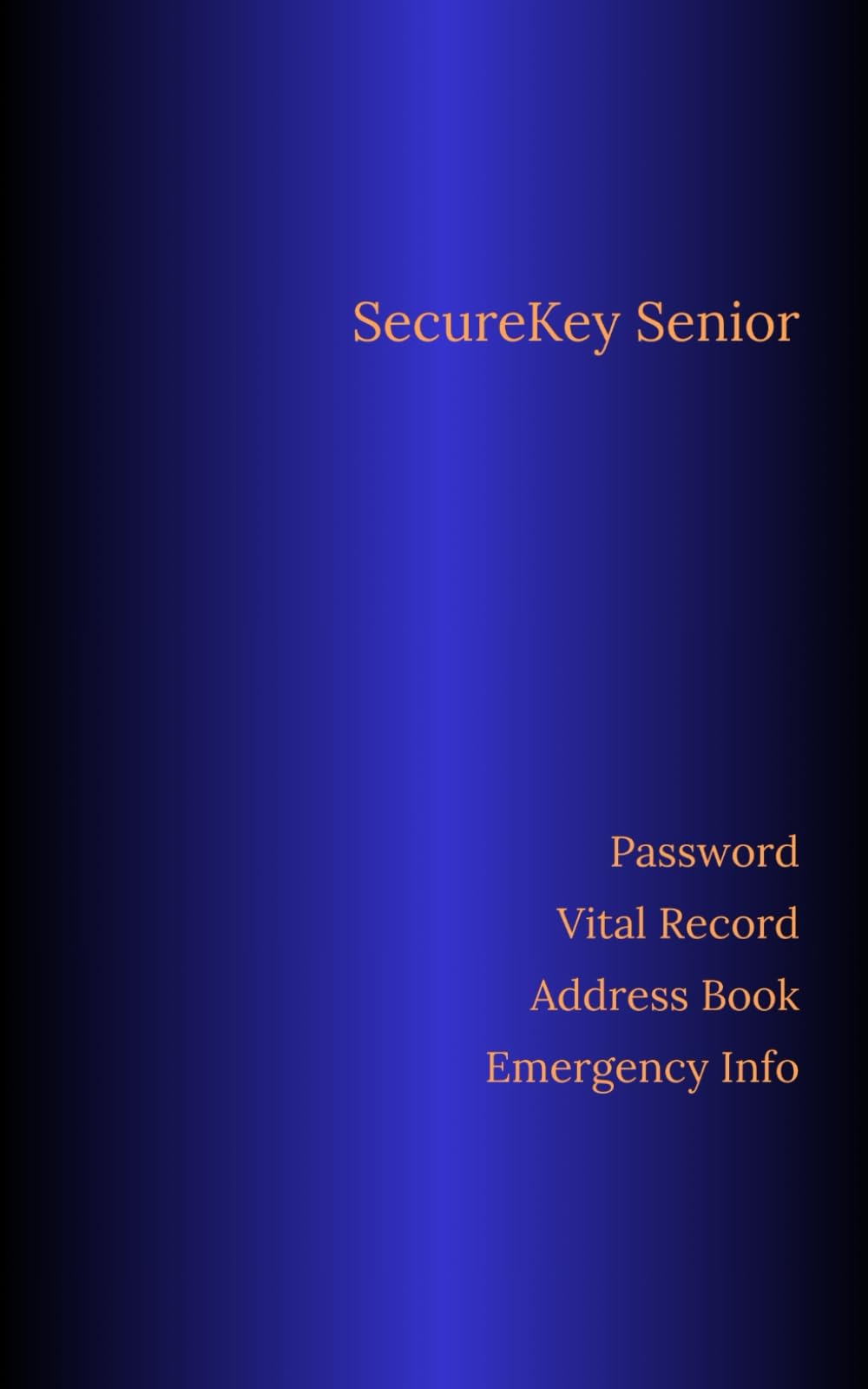 SecureKey Senior: The Simple Password & Account Organizer | Large Print Logbook for Internet Passwords, Logins, & Important Records