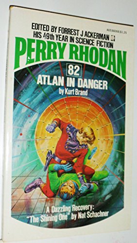 Atlan in Danger (Perry Rhodan #82) 4411660660 Book Cover