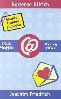 PinkMuffin@BerryBlue. Betreff: LiebesWahn - Book #2 of the PinkMuffin@BerryBlue