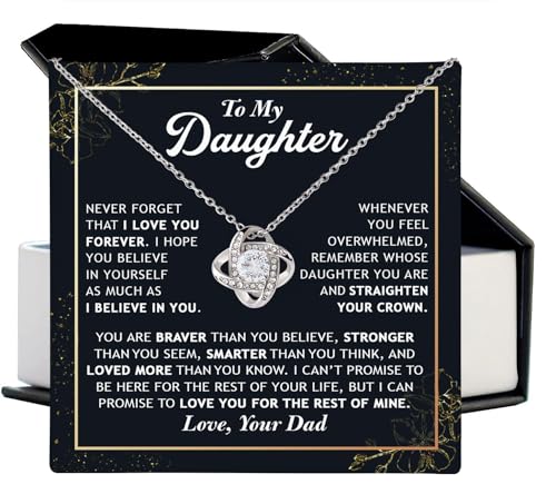 Daughter Gift From Dad, To My Daughter Love Knot Necklace From Dad With Heartfelt Message, Jewelry Gifts From Daddy, Valentines Day, Graduation, Birthday, Christmas Gift From Daddy