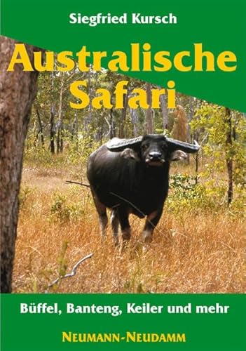 Australische Safari: Büffel, Banteng, Keiler und mehr