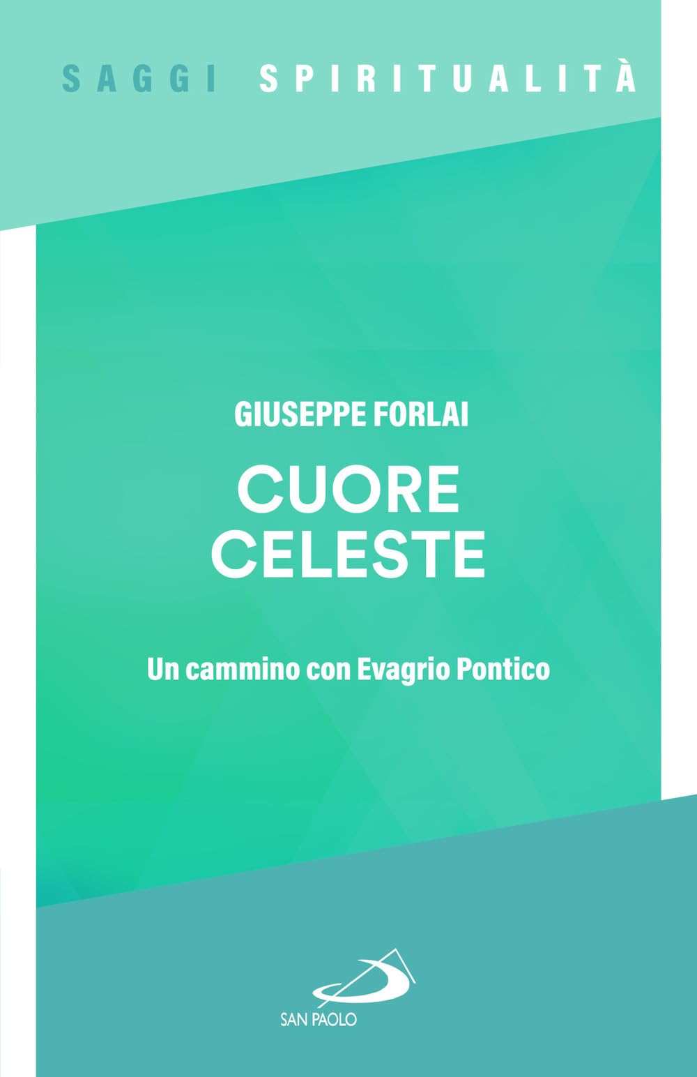 Cuore Celeste. Un Cammino Con Evagrio Pontico - 4