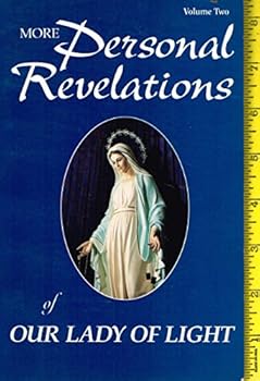 Paperback More Personal Revelations of Our Lady of Light Book