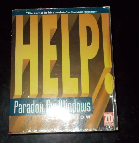 Help! PARADOX for Windows Paperback – Import, 1 March 1993