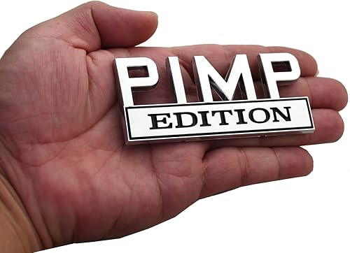 Pimp Edition - Emblema de repuesto para el lado del automóvil, para el lado trasero del auto, para la puerta del maletero, parachoques de repuesto,