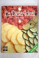 LA Dieta Ideal/the Ideal Diet 8401372216 Book Cover