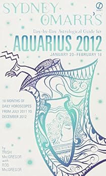 Paperback Sydney Omarr's Day-by-Day Astrological Guide for the Year 2012: Aquarius Book