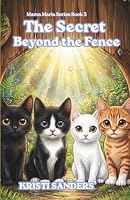 The Secret Beyond The Fence (Mama Maria Series) B0HBZ4PPHM Book Cover