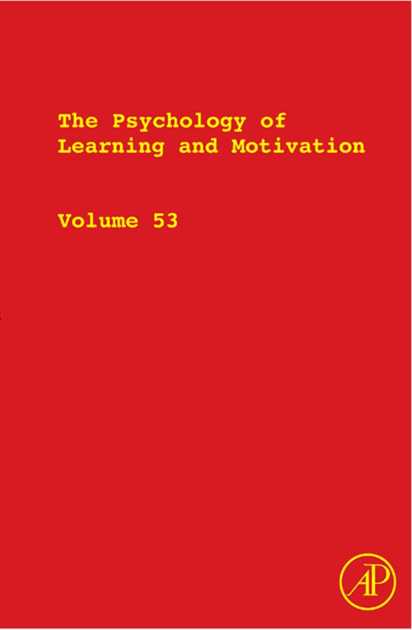 The Psychology of Learning and Motivation: Advances in Research and Theory