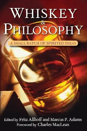 Whiskey and Philosophy: A Small Batch of Spirited Ideas-Wow! eBook