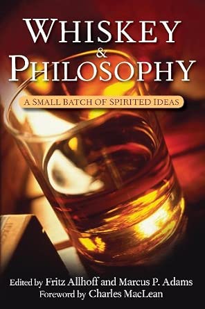 Whiskey and Philosophy: A Small Batch of Spirited Ideas: 17-Wow! eBook