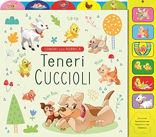 Teneri Cuccioli. Ediz. A Colori