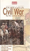 The English Civil War: By the Sword Divided