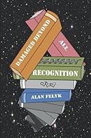 Damaged Beyond All Recognition (Infinity's Trinity) 197343427X Book Cover