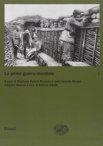 La Prima Guerra Mondiale (Vol. 1)