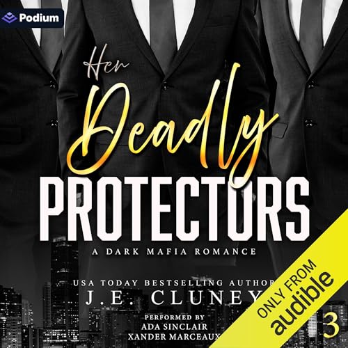 Her Deadly Protectors by J.E. Cluney episode artwork