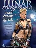 Lunar Bellydance: East Coast Tribal - technique, combinations, conditioning [OV]