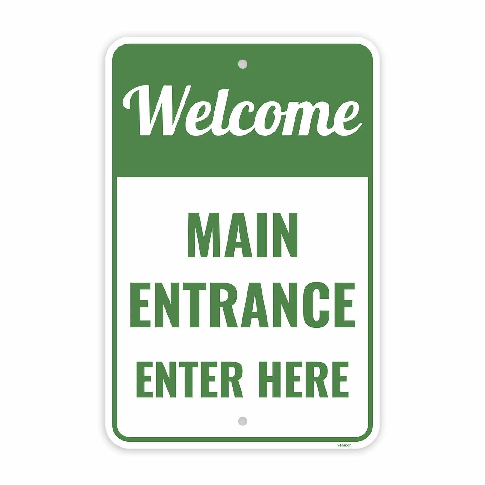 Main Entrance Welcome Aluminum Sign, Business Customer Door Notice, 12x8 Inch
