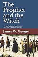The Prophet and the Witch 1549650394 Book Cover