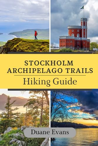 STOCKHOLM ARCHIPELAGO TRAIL HIKING GUIDE