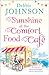 Sunshine at the Comfort Food Cafe: The most heartwarming and feel good novel of 2018!