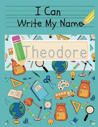 I Can Write My Name: Theodore