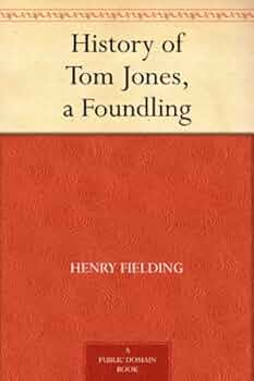 洋書 The History of Tom Jones A Foundling Tom Jones: The History of Tom Jones, a Foundling; 18th