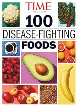Single Issue Magazine TIME 100 Disease-Fighting Foods Book