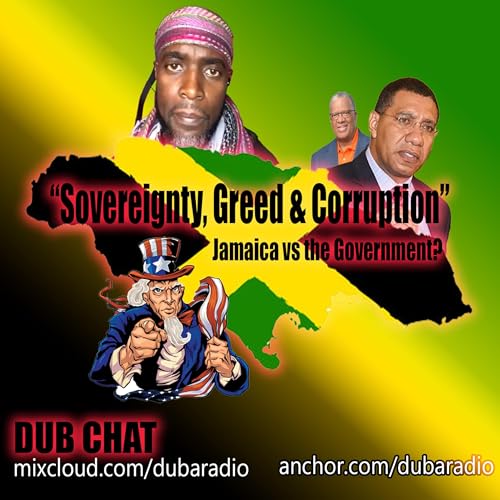 Dub Chat: "Sovereignty, Greed & Corruption" cover art