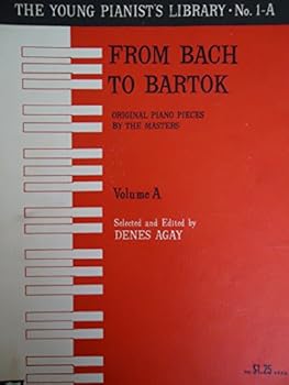 The Young Pianist's Library, 1A: From Bach to Bartok