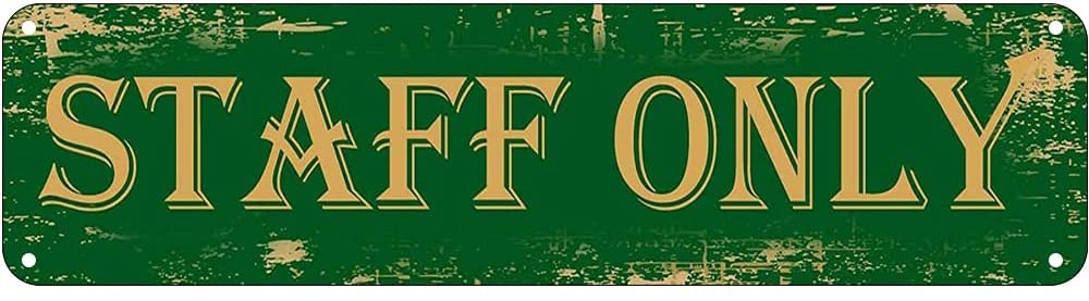 Staff Only Retro Tin Signs Aluminum Metal Sign for Kitchen Home Garden Wall Bar Cafe Decor 4x16 Inch