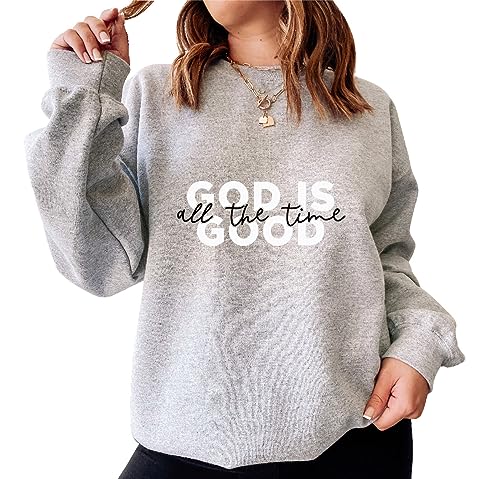 God is Good All The Time Sweatshirt, Christian outfit, Church Sweat, Religion unisex Sand2