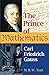 The Prince of Mathematics: Carl Friedrich Gauss