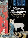 By a Woman's Hand: Illustrators of the Golden Age