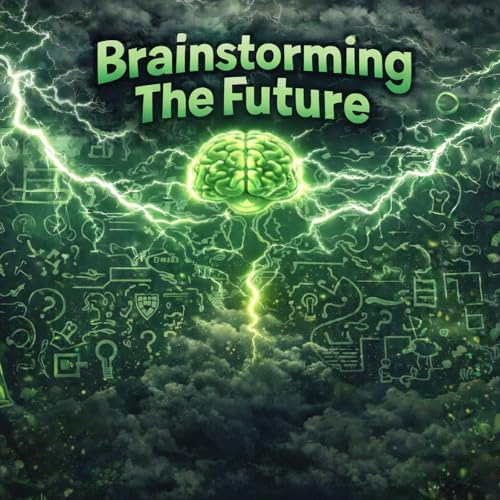 Brainstorming The Future