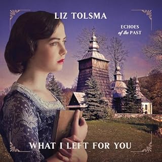 What I Left for You Audiolibro Por Liz Tolsma arte de portada