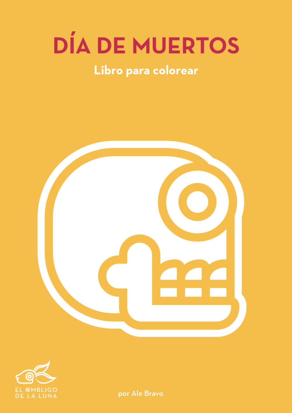 Día de Muertos: Libro para colorear