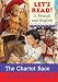 Chariot Race/La course de chars: French/English Edition (Let's Read! Books) (French Edition)