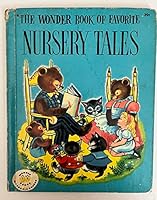 The Wonder Book of Favorite Nursery Tales B000JJTC7E Book Cover