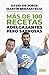 Más de 100 recetas adelgazantes pero sabrosas (Cocina)